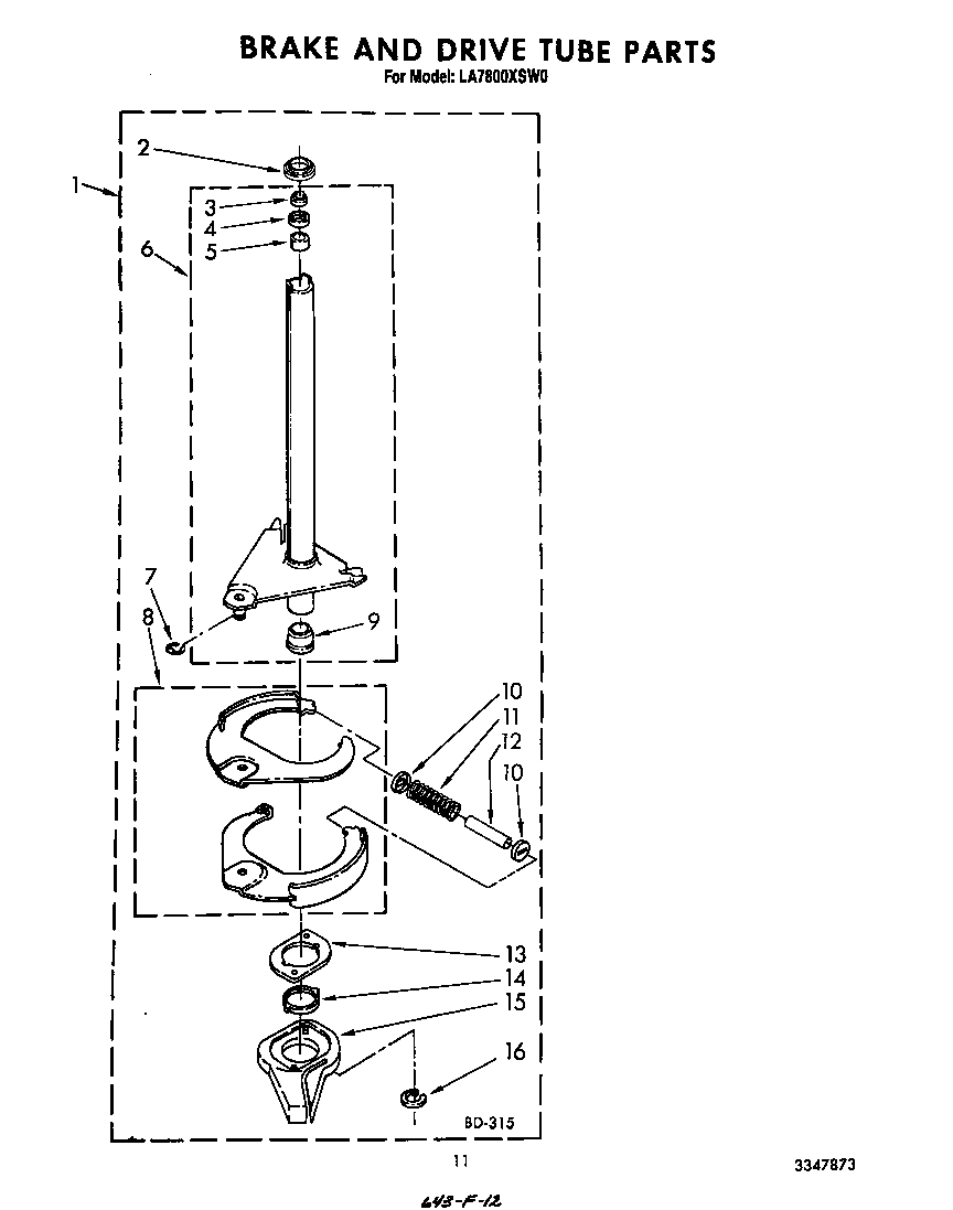 Brake and drive tube
