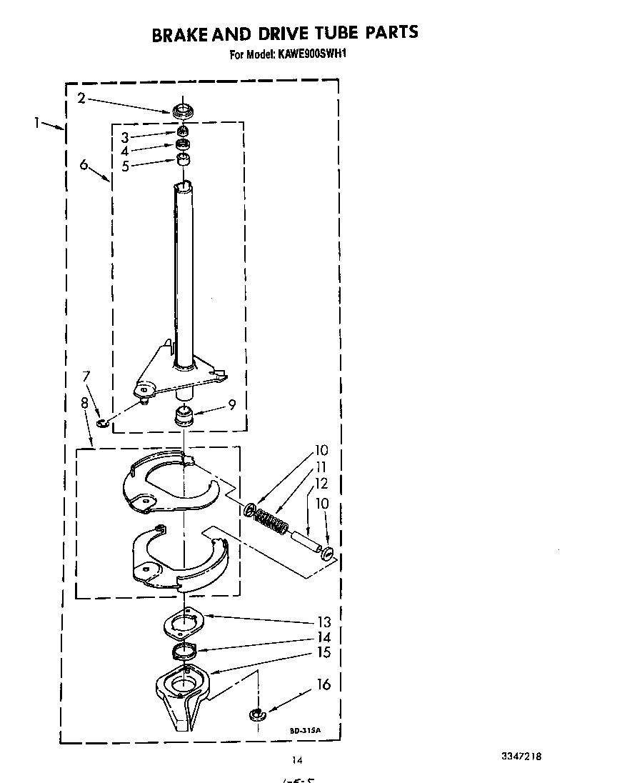 BRAKE AND DRIVE TUBE