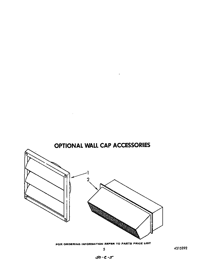 LIT/OPTIONAL WALL CAP ACCESSORIES