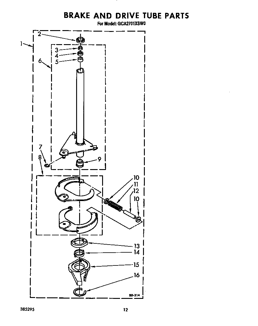 Brake and drive tube