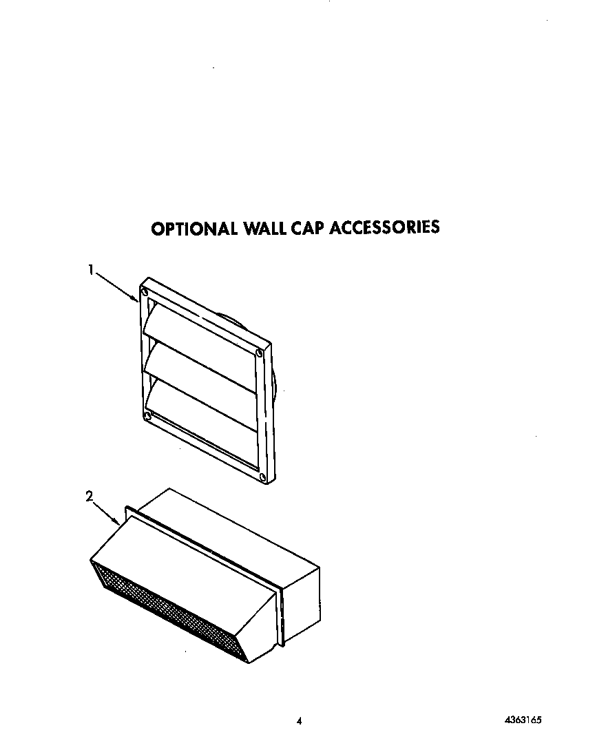 Optional wall cap accessories