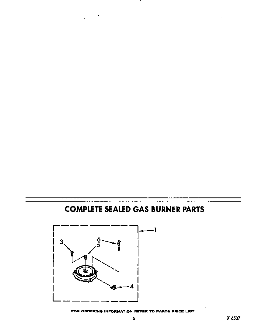 COMPLETE SEALED GAS BURNER PARTS