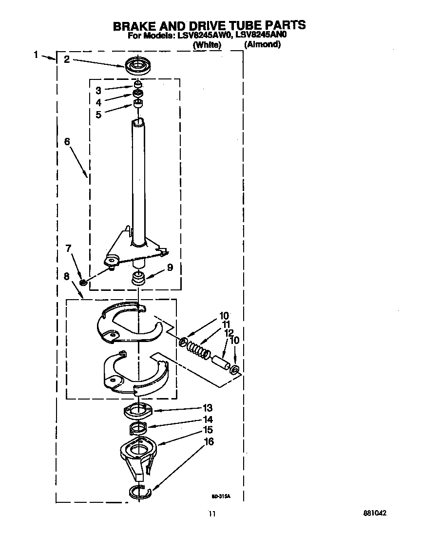 BRAKE AND DRIVE TUBE