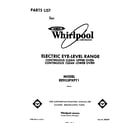 Whirlpool RE953PXPT1 front cover diagram