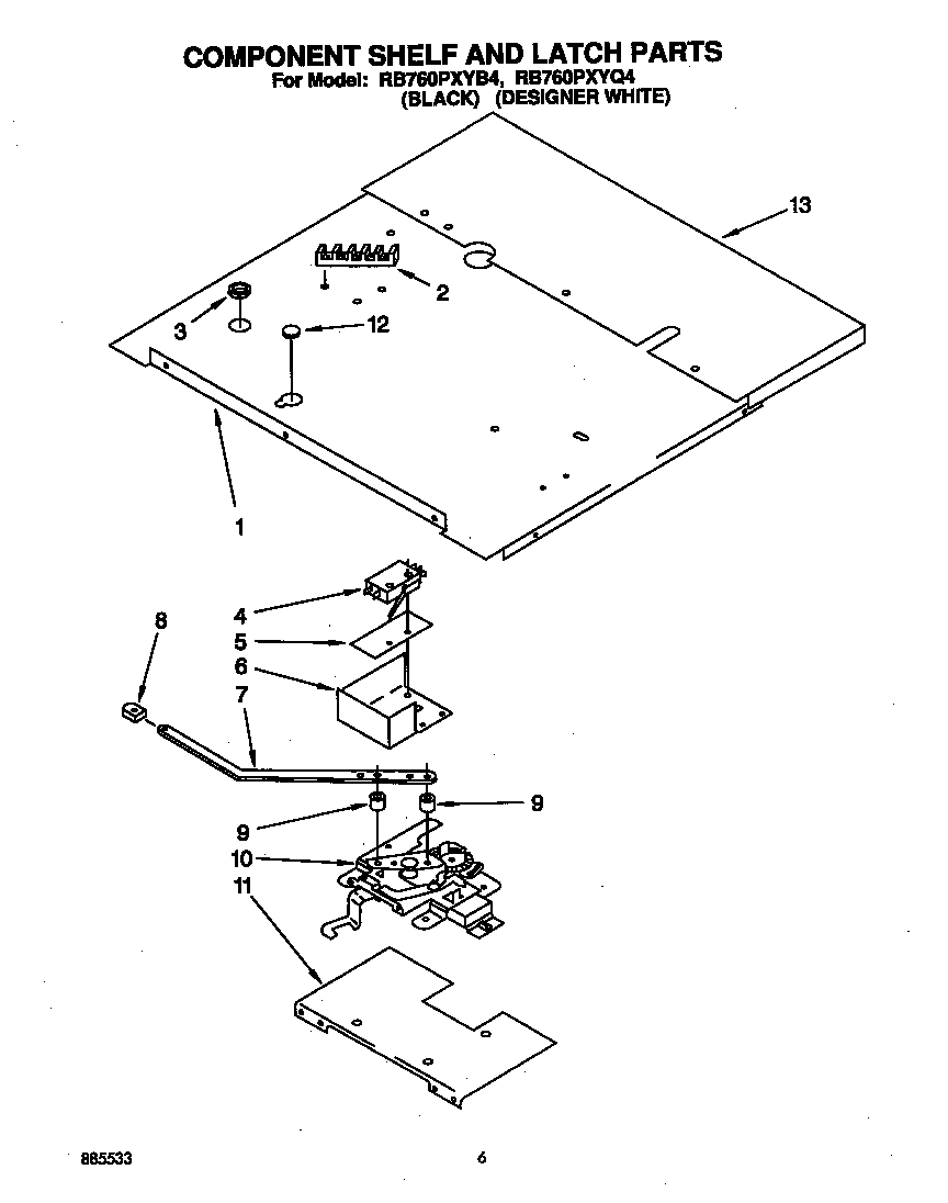 COMPARTMENT SHELF AND LATCH