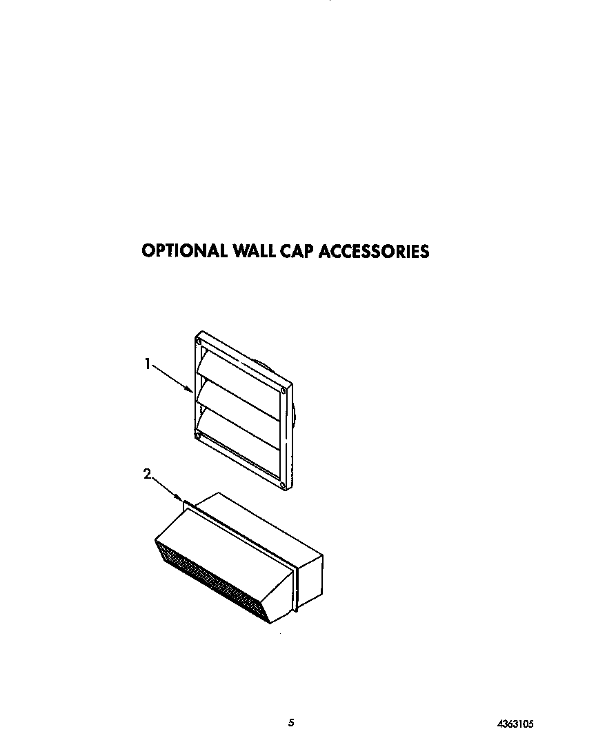 OPTIONAL WALL CAP ACCESSORIES