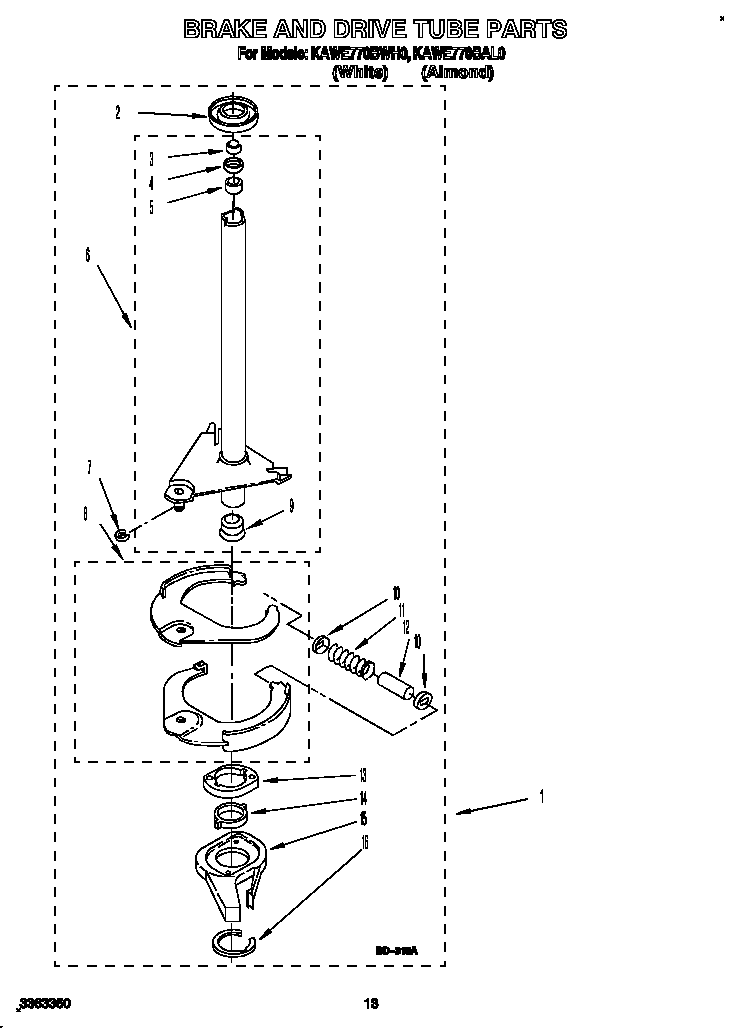 Brake and drive tube