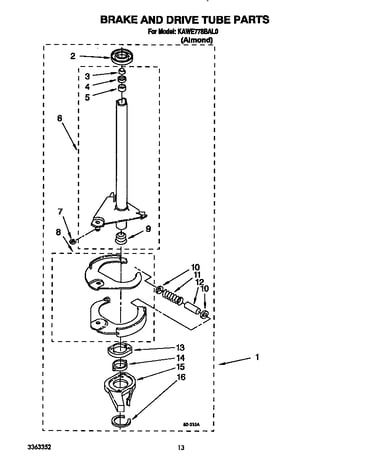 Brake and drive tube