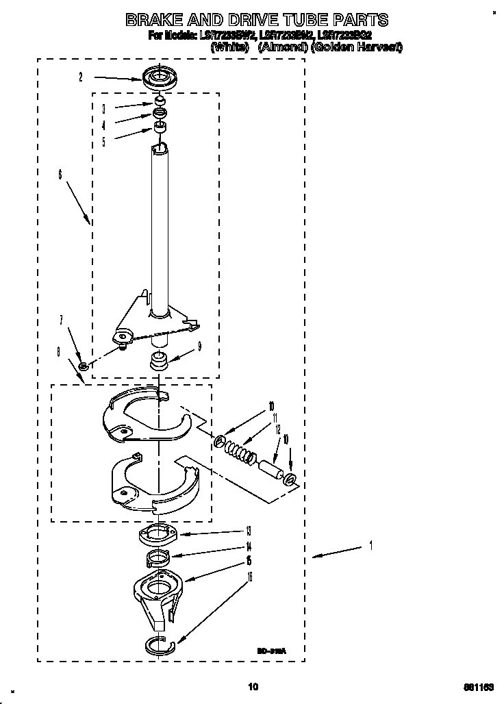 BRAKE AND DRIVE TUBE