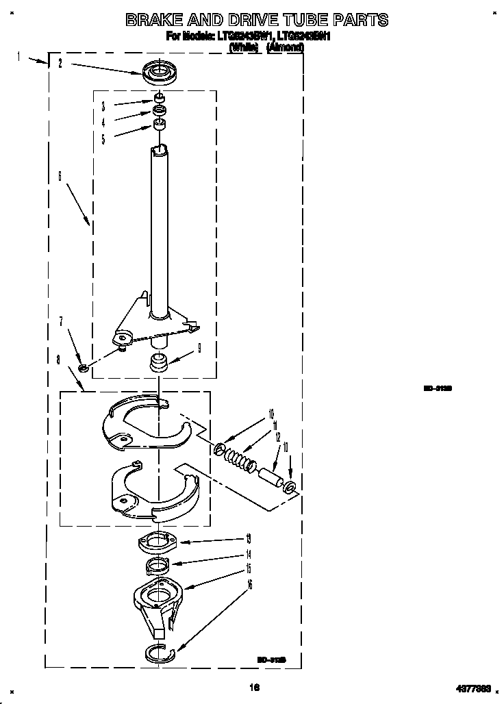 Brake and drive tube