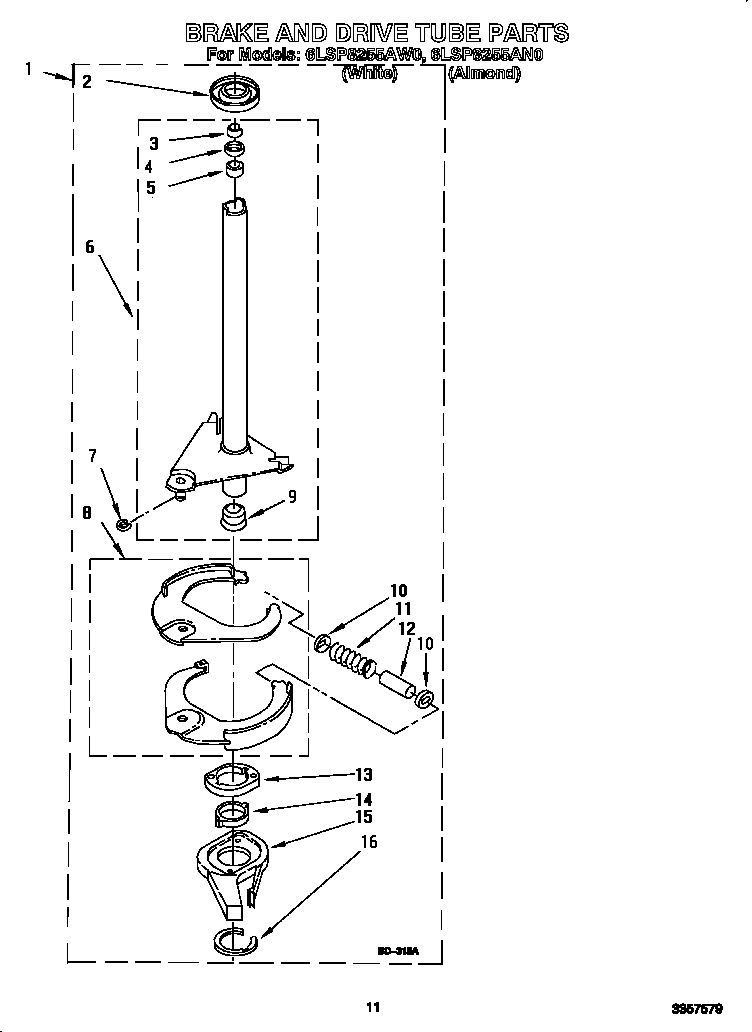 Brake and drive tube