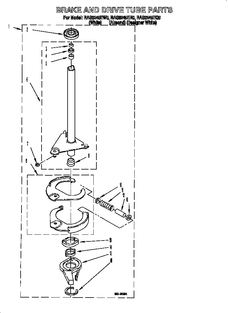 Brake and drive tube