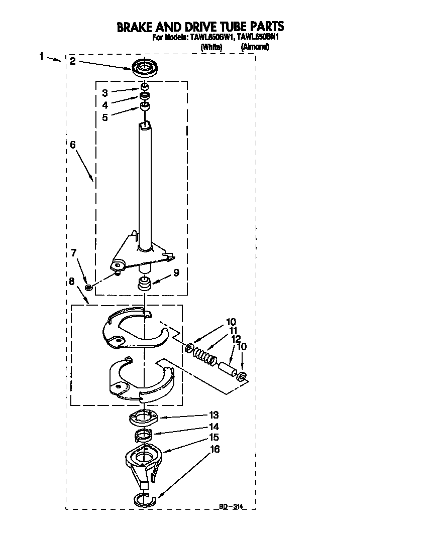 Brake and drive tube