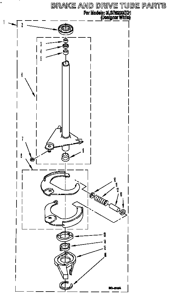 Brake and drive tube