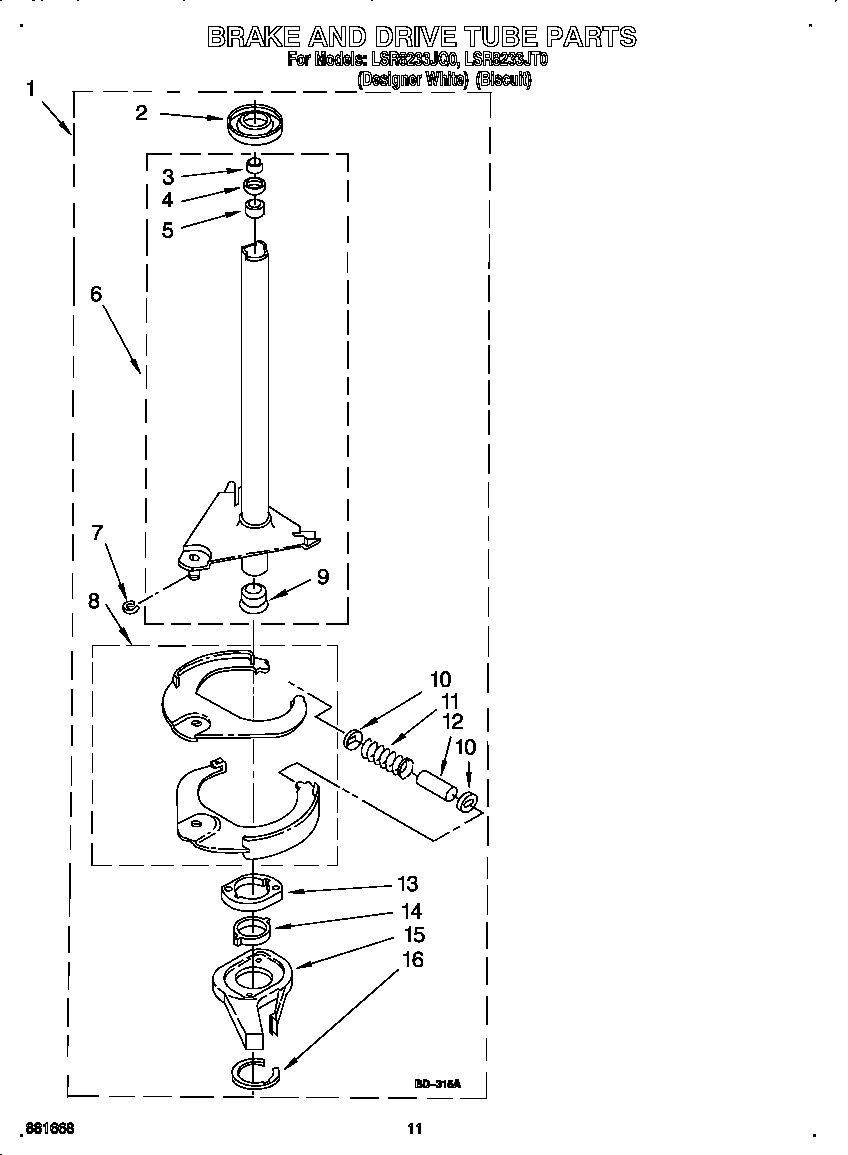 BRAKE AND DRIVE TUBE