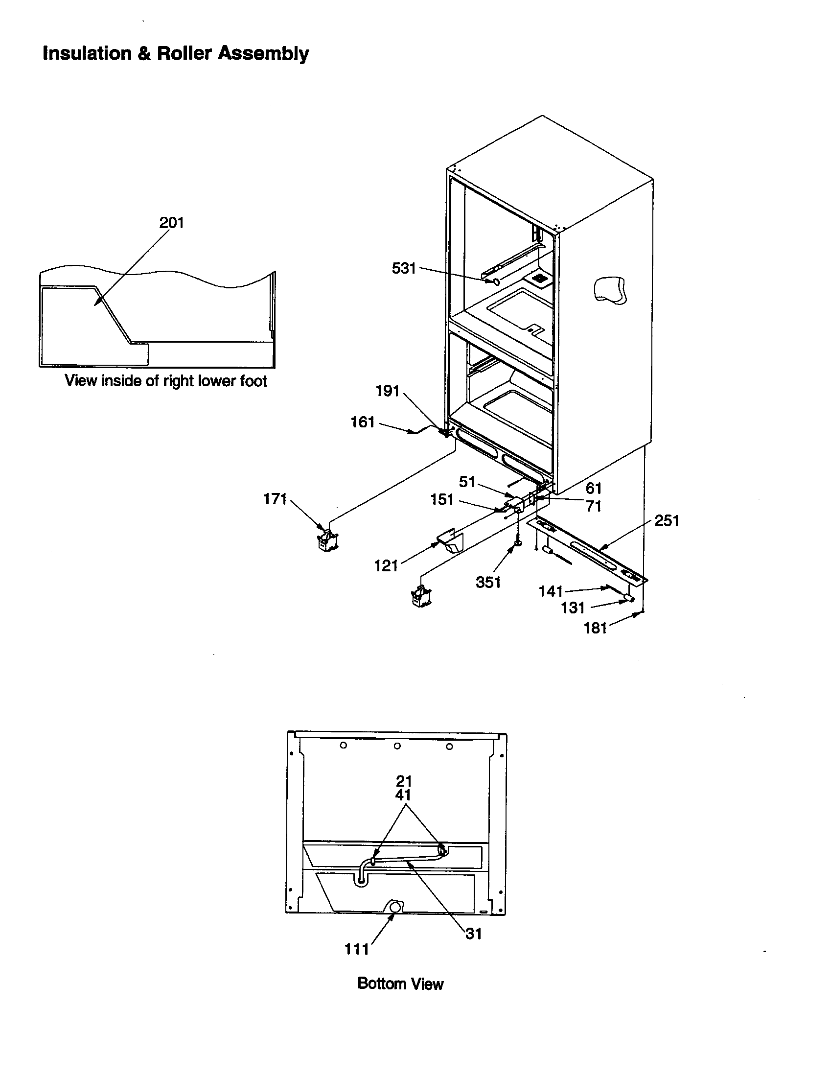 INSULATION AND ROLLER ASSEMBLY