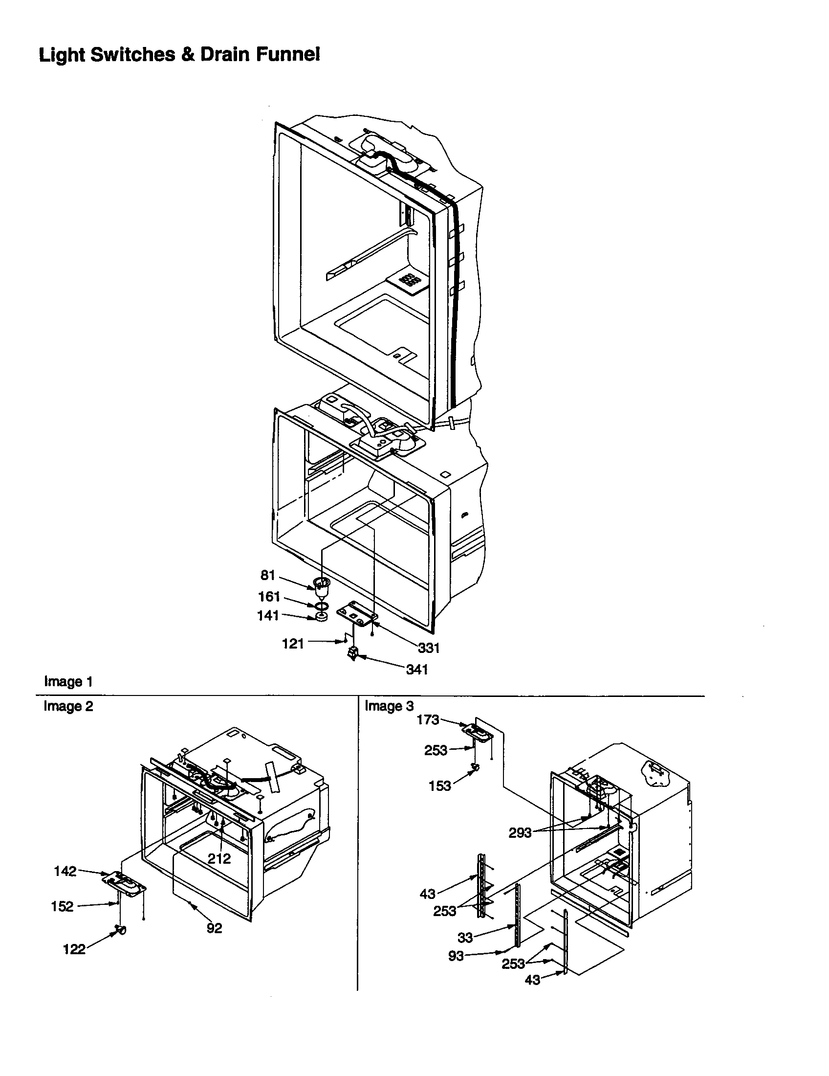 LIGHT SWITCHES AND DRAIN FUNNEL