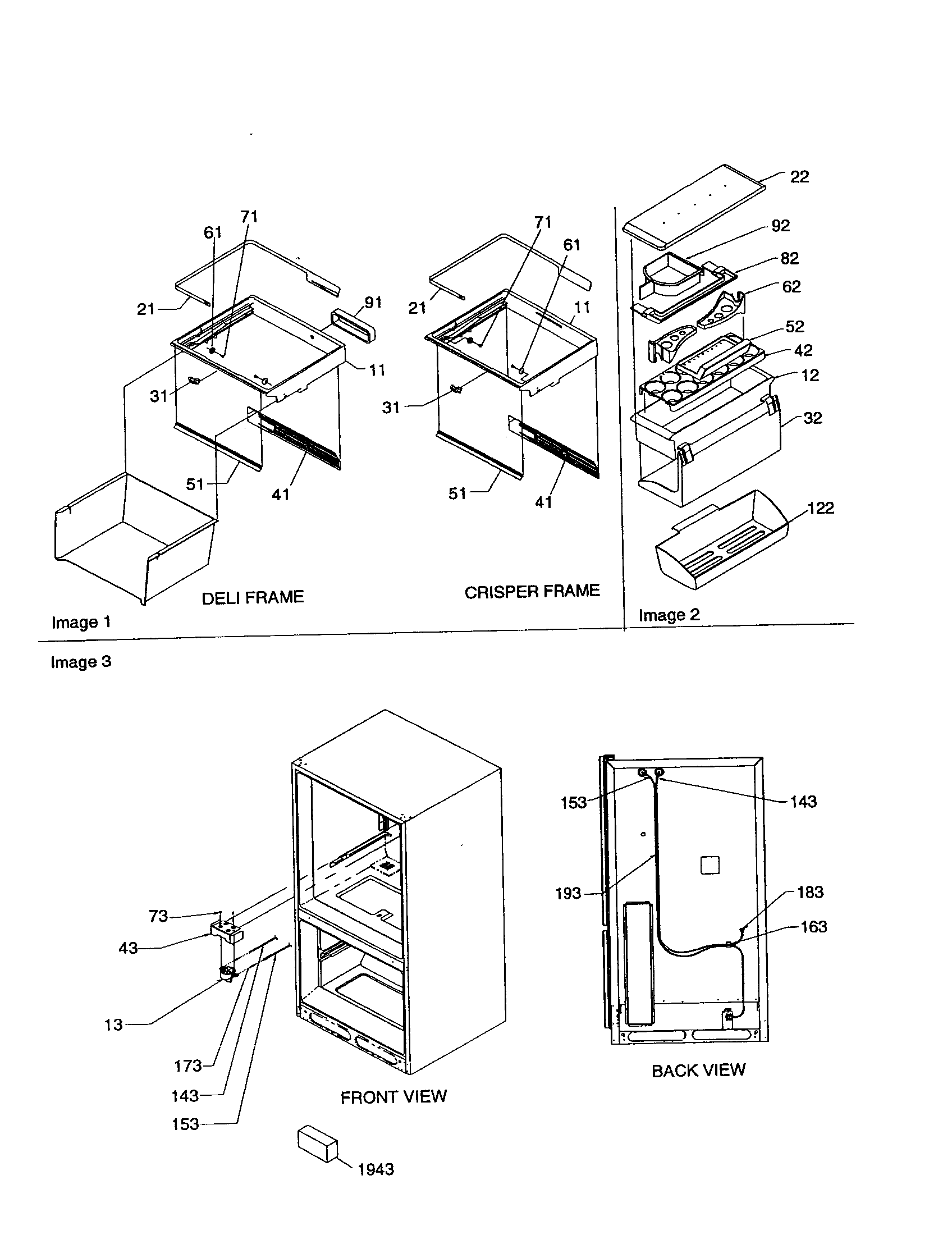 CRISPER, DELI FRAME/WATER FILTER