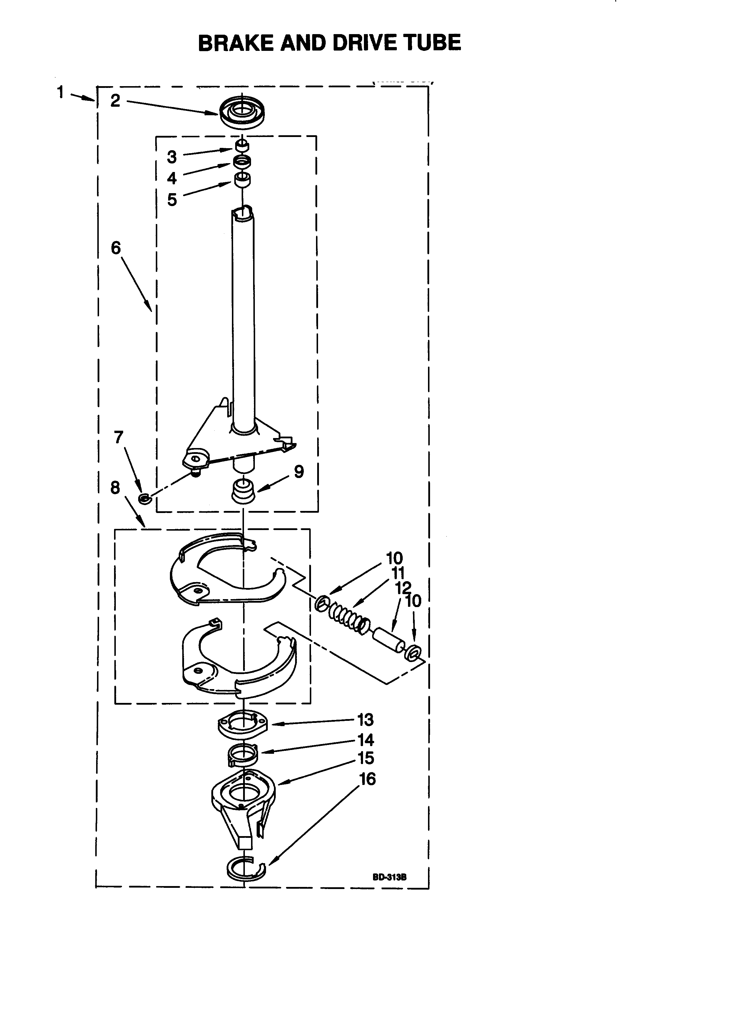 Brake and drive tube