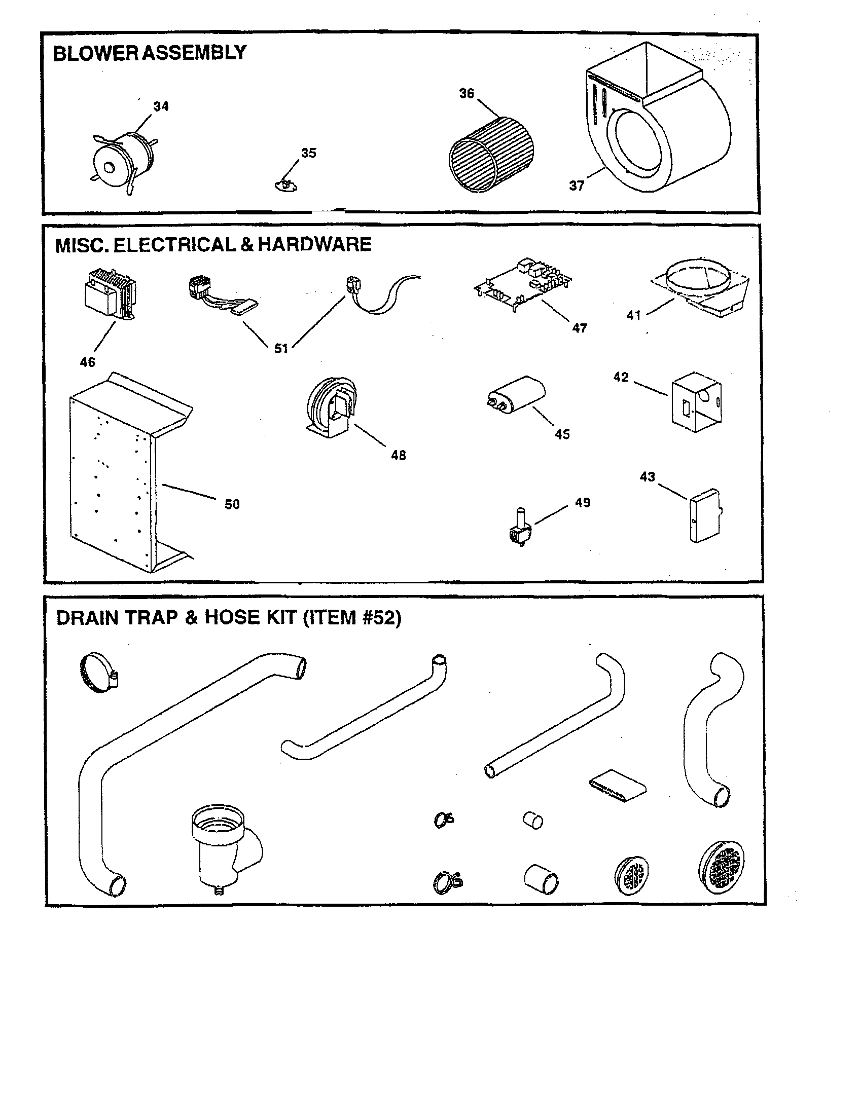 Blower/misc. electrical/drain trap