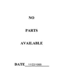No parts available 11/22/1999