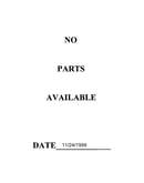 No parts available 11/24/1999