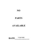No parts available 11/24/1999