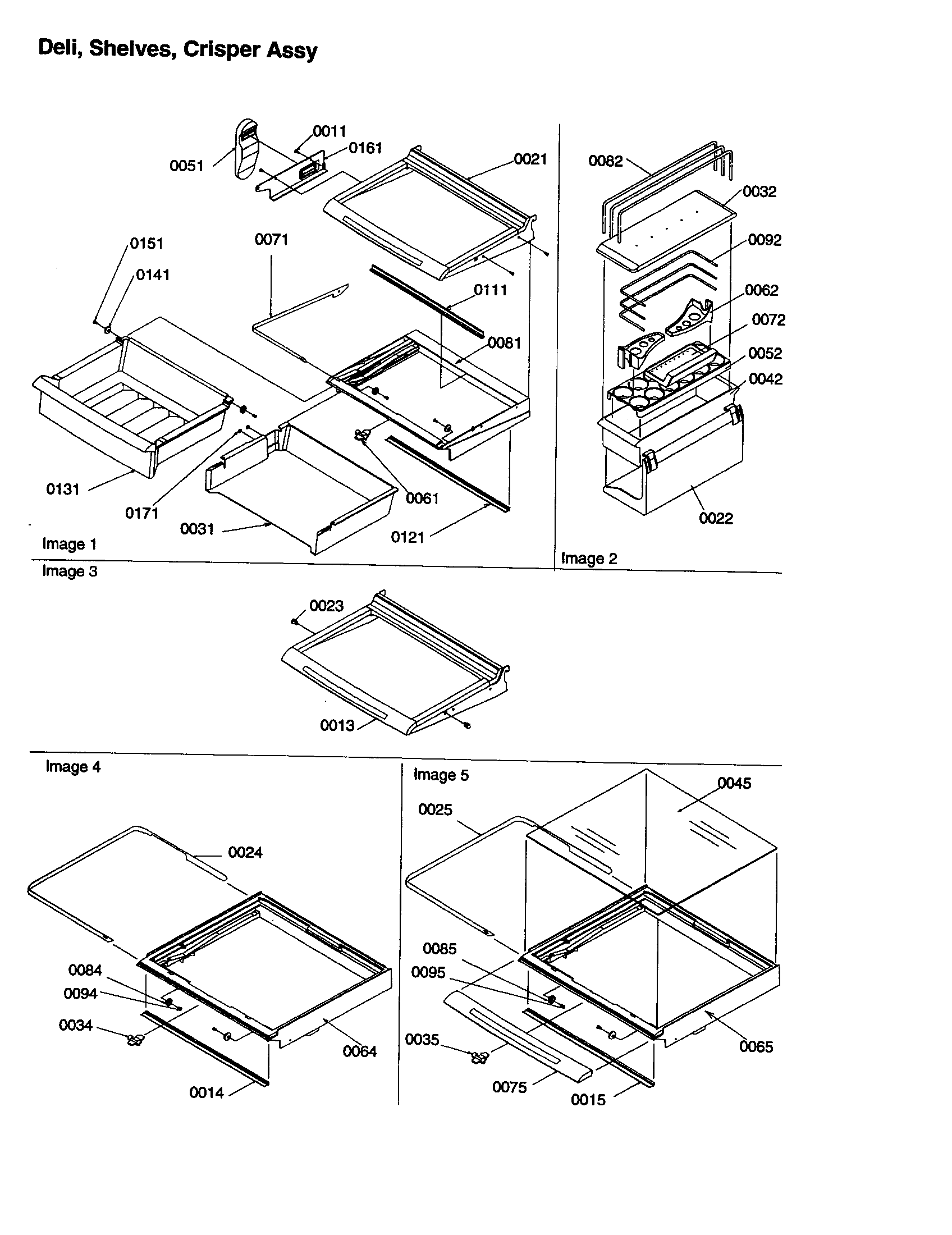 Deli, shelves, crisper assembly