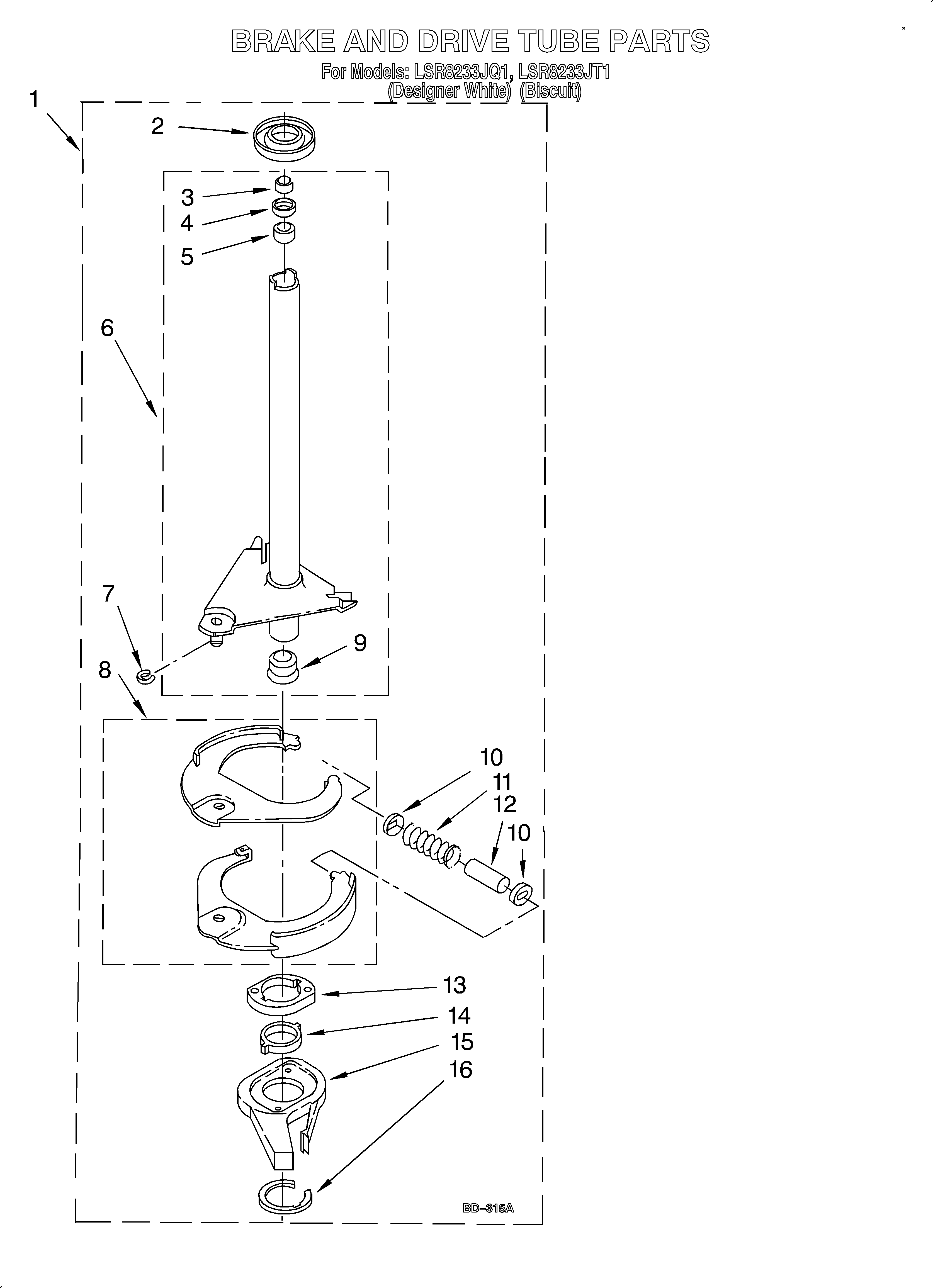 Brake and drive tube