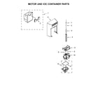 Whirlpool WRS586FIEE00 motor and ice container parts diagram
