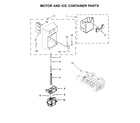 Whirlpool WRS571CIDM02 motor and ice container parts diagram
