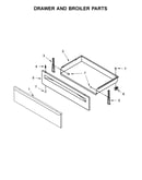 Drawer and broiler parts
