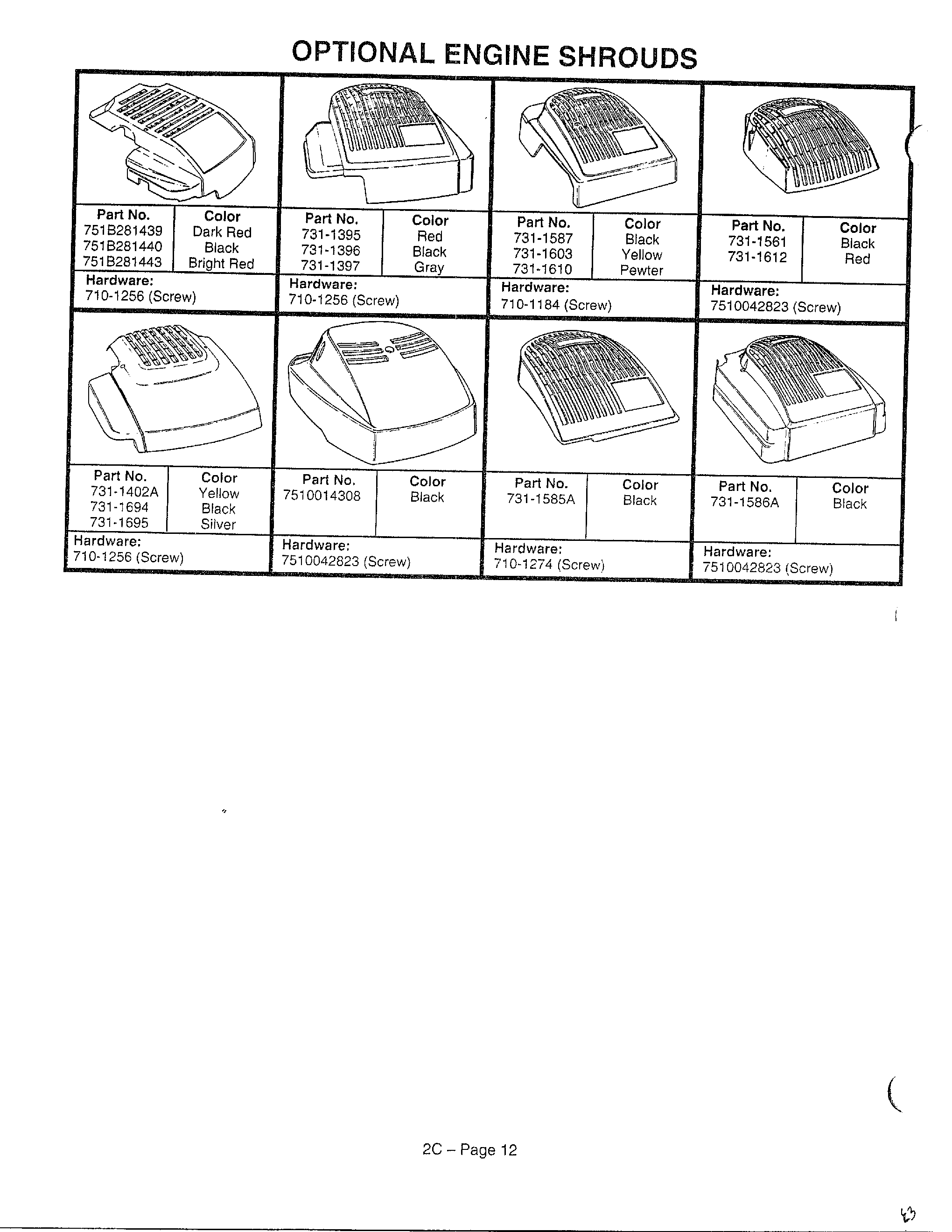 Optional engine shrouds
