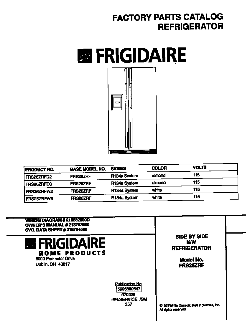FRIGIDAIRE FRIGIDAIRE SIDE BY SIDE I&W REFRIGERATOR - 5995300547 Parts ...